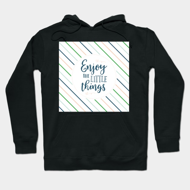 Enjoy the Little Things - Navy Stripes Hoodie by greenoriginals